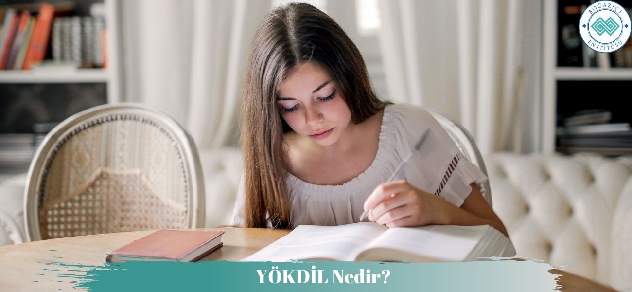 YÖKDİL Nedir? YÖKDİL Sınavı Ne Zaman? Başvuru Nasıl Yapılır?